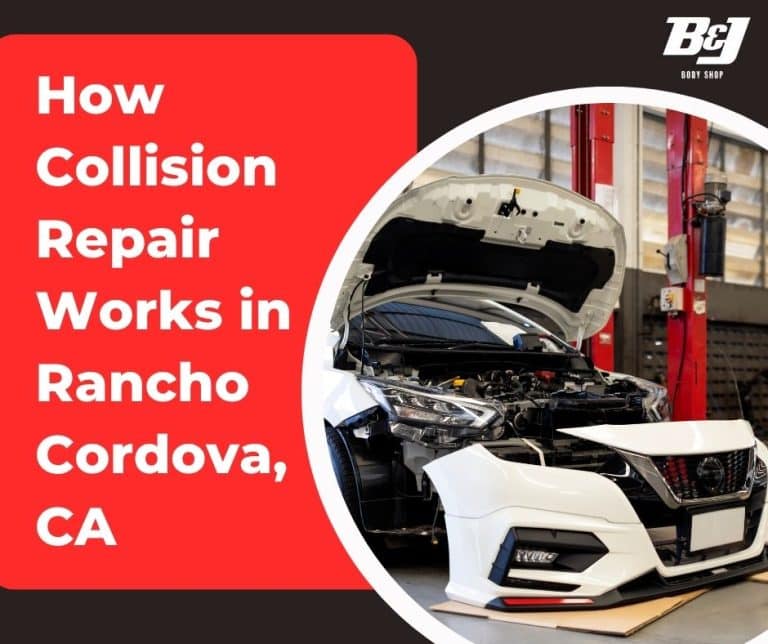 how collision repair works in rancho cordova, CA